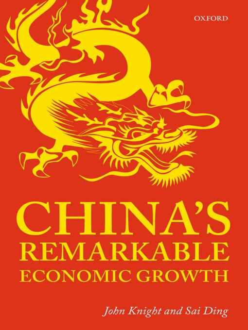 Title details for China's Remarkable Economic Growth by John Knight - Wait list